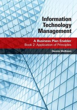 portada Information Technology Management: A Business Plan Enabler: Book 2: Application of Principles 