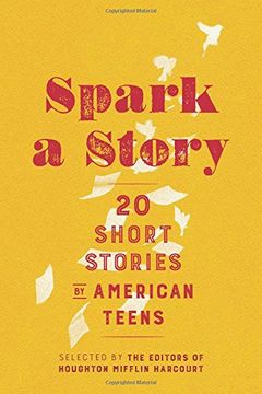 portada Spark a Story: Twenty Short Stories by American Teens (in English)