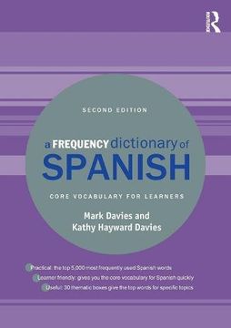 portada A Frequency Dictionary of Spanish: Core Vocabulary for Learners (Routledge Frequency Dictionaries) (en Inglés)