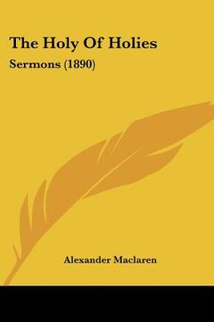 portada the holy of holies: sermons (1890)
