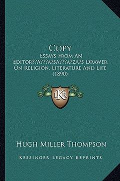 portada copy: essays from an editora acentsacentsa a-acentsa acentss drawer on religion, literature and life (1890) (en Inglés)