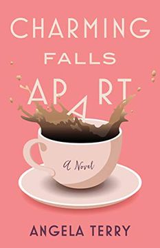 portada Charming Falls Apart: A Novel (en Inglés)