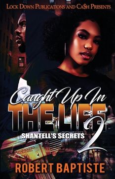 portada Caught Up in the Life 2: Shantell's Secret (en Inglés)