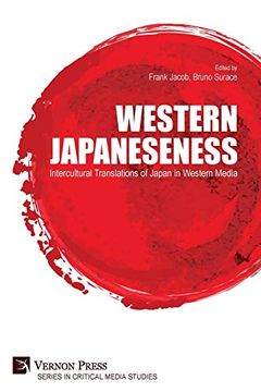 portada Western Japaneseness: Intercultural Translations of Japan in Western Media (Critica l Media Studies) (in English)