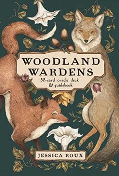 portada Woodland Wardens: A 52-Card Oracle Deck & Guidebook (in English)