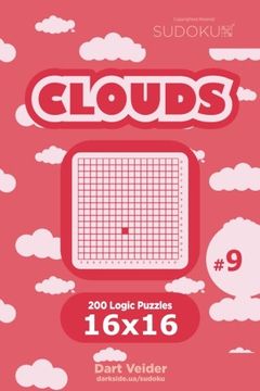 portada Sudoku Clouds - 200 Logic Puzzles 16x16 (Volume 9)
