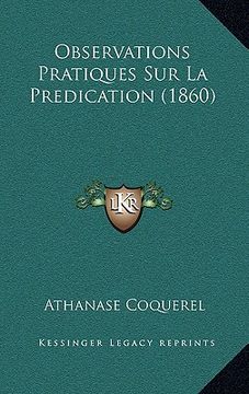 portada Observations Pratiques Sur La Predication (1860) (en Francés)