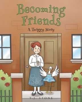 portada Becoming Friends: A Twiggy Story (en Inglés)