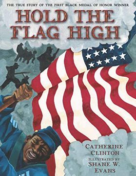 portada Hold the Flag High: The True Story of the First Black Medal of Honor Winner