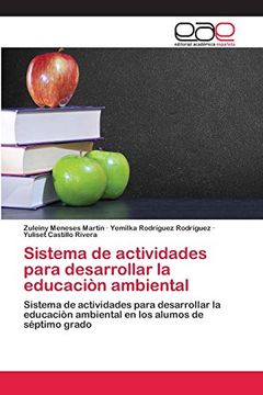 portada Sistema de Actividades Para Desarrollar la Educaciòn Ambiental: Sistema de Actividades Para Desarrollar la Educaciòn Ambiental en los Alumos de Séptimo Grado (in Spanish)