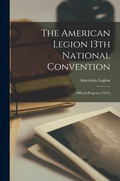 portada The American Legion 13th National Convention: Official Program [1931]