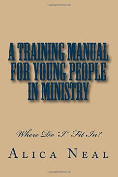 portada A Training Manual for Young People In Ministry: Where Do "I" Fit In?