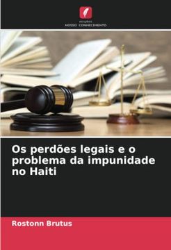 portada Os Perdões Legais e o Problema da Impunidade no Haiti