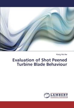 portada Evaluation of Shot Peened Turbine Blade Behaviour