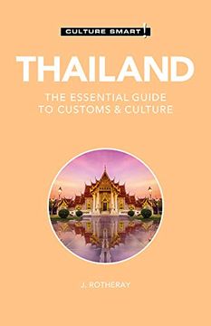 portada Thailand - Culture Smart! The Essential Guide to Customs & Culture (en Inglés)