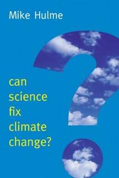 portada Can Science Fix Climate Change?: A Case Against Climate Engineering (new Human Frontiers Series) (in English)