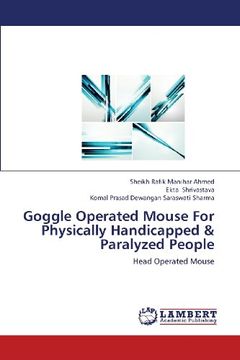 portada Goggle Operated Mouse for Physically Handicapped & Paralyzed People