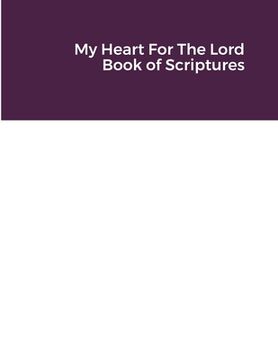 portada My Heart For The Lord Book of Scriptures (en Inglés)
