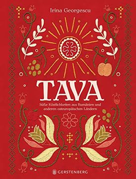 portada Tava: Süße Köstlichkeiten aus Rumänien und Anderen Osteuropäischen Ländern (en Alemán)