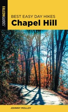 portada Best Easy day Hikes Chapel Hill, Second Edition (in English)