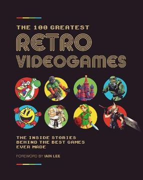 portada 100 Greatest Retro Video Games (en Inglés)