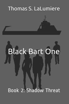 portada Black Bart One: Book 2: Shadow Threat (en Inglés)