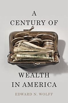 portada A Century of Wealth in America
