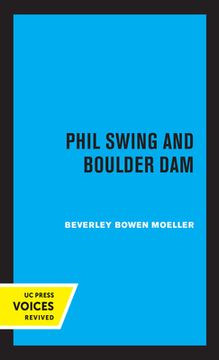 portada Phil Swing and Boulder dam (en Inglés)