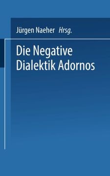 portada Die Negative Dialektik Adornos: Einführung ― Dialog (Universitätstaschenbücher) (German Edition)