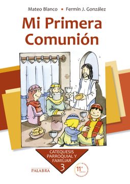 portada Mi Primera Comunion. 3§ (Nueva ed. 2010) (in Spanish)
