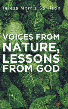 portada Voices From Nature, Lessons From God (en Inglés)