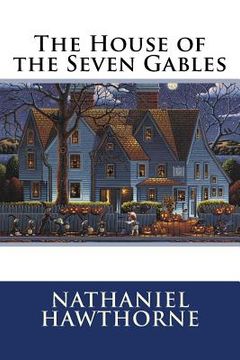 portada The House of the Seven Gables Nathaniel Hawthorne (en Inglés)