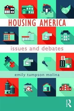 portada Housing America: Issues and Debates (The Metropolis and Modern Life)