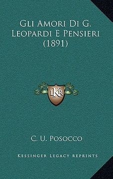 portada Gli Amori Di G. Leopardi E Pensieri (1891) (in Italian)