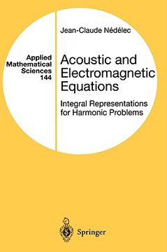 portada acoustic and electromagnetic equations: integral representations for harmonic problems (in English)