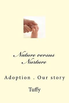 portada Nature versus Nurture: Our story (en Inglés)