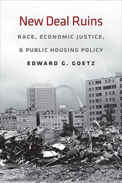 portada new deal ruins: race, economic justice, and public housing policy (en Inglés)