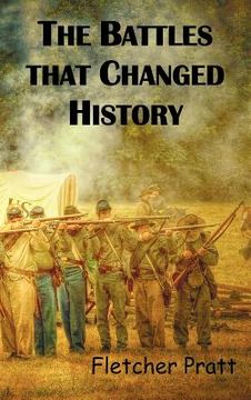 portada the battles that changed history (en Inglés)