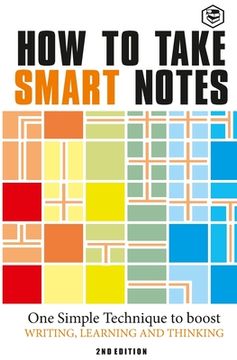 portada How to Take Smart Notes: One Simple Technique to Boost Writing, Learning and Thinking (en Inglés)