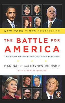 portada The Battle for America: The Story of an Extraordinary Election (en Inglés)