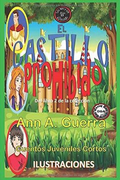 portada El Castillo Prohibido: Del Libro 2 de la Coleccion (Los mil y un Dias: Cuentos Juveniles Cortos)