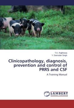 portada Clinicopathology, Diagnosis, Prevention and Control of Prrs and CSF