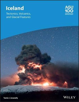portada Iceland: Tectonics,Volcanics, and Glacial Features (Geophysical Monograph Series) (en Inglés)