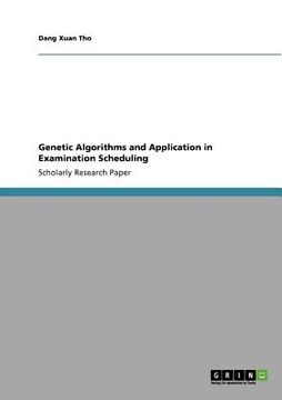 portada genetic algorithms and application in examination scheduling (en Inglés)