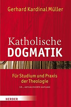 portada Katholische Dogmatik: Fur Studium Und Praxis Der Theologie