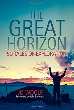portada The Great Horizon: 50 Tales of Exploration (in English)