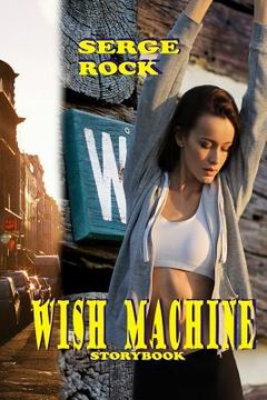 portada Wish Machine: Storybook