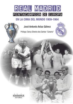 portada Real Madrid. Pentacampeon de Europa: En la Cima del Mundo (1959- 1964) (in Spanish)