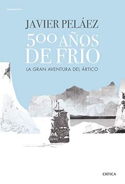 portada 500 Aï¿ ½Os de Frï¿ ½Os (in Spanish)