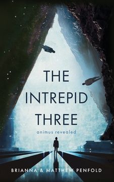 portada The Intrepid Three: Animus Revealed (en Inglés)